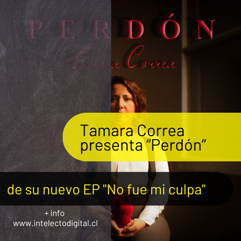 Tamara Correa presenta “Perdón”, emotivo cierre de su nuevo EP "No fue mi culpa"